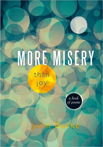 More Misery Than Joy: A Book of Poems