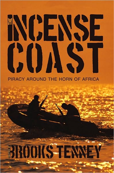 The Incense Coast: Piracy around the Horn of Africa