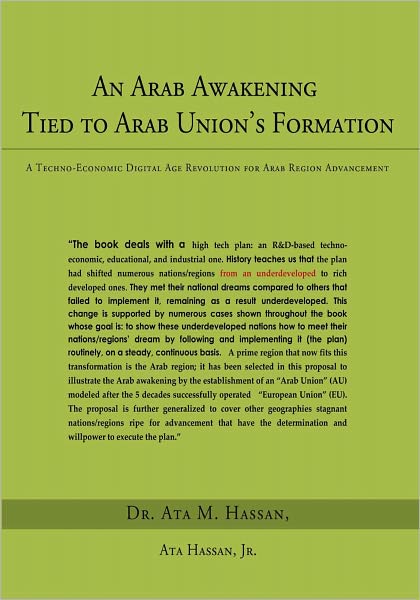 An Arab Awakening Tied to Arab Union's Formation: A Techno-Economic Digital Age Revolution for Arab Region Advancement