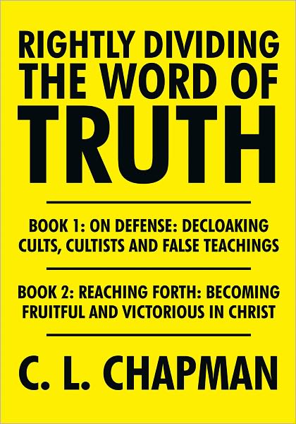Rightly Dividing the Word of Truth