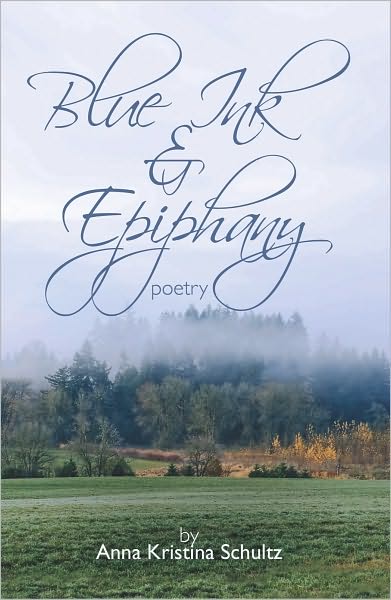 blue ink & epiphany: poetry