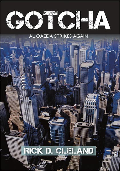 Gotcha: Al Qaeda Strikes Again
