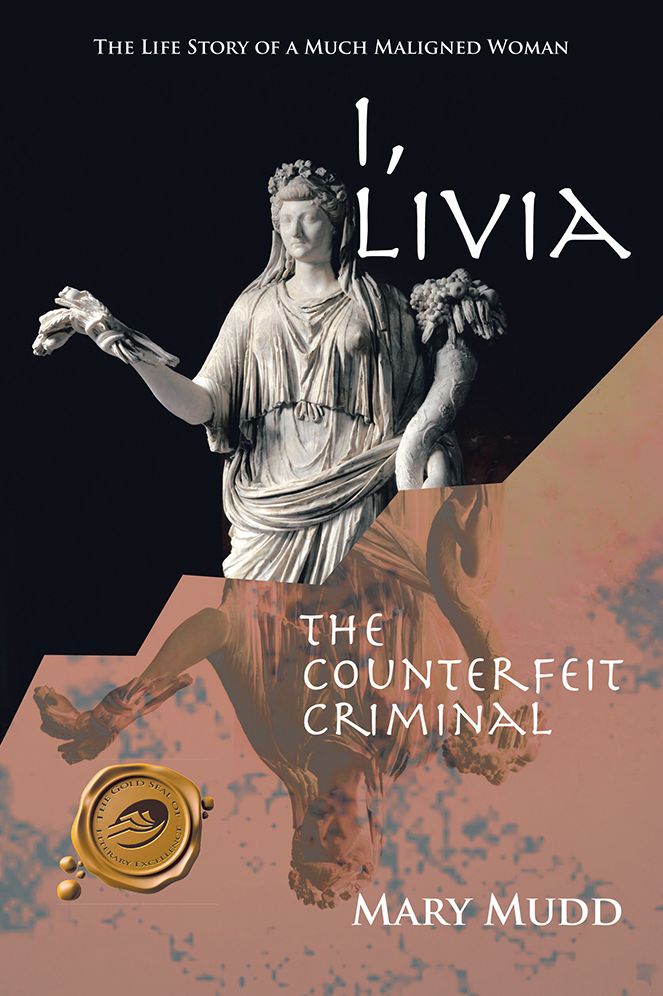 I, Livia: The Counterfeit Criminal