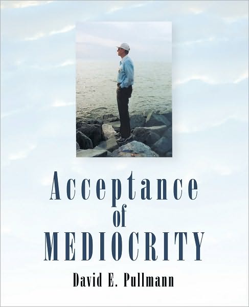 Acceptance of Mediocrity