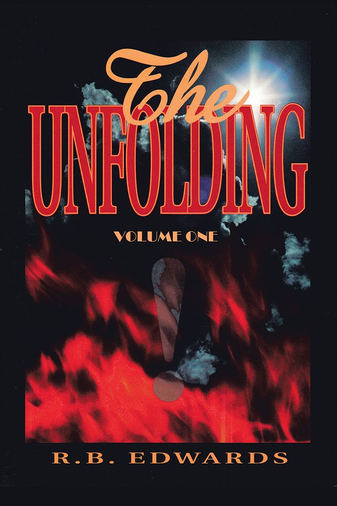 The Unfolding: Volume 1
