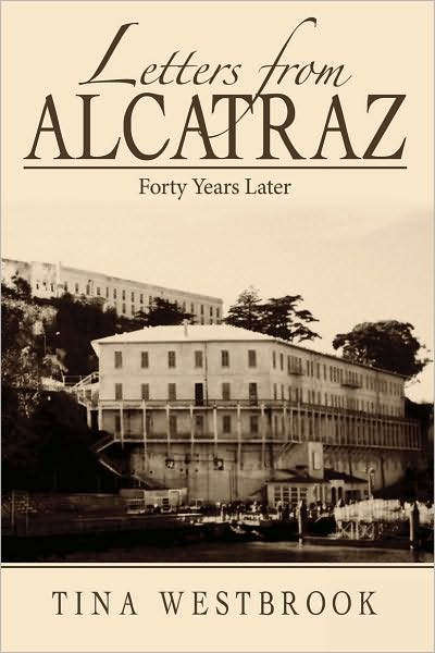 Letters from Alcatraz: Forty Years Later