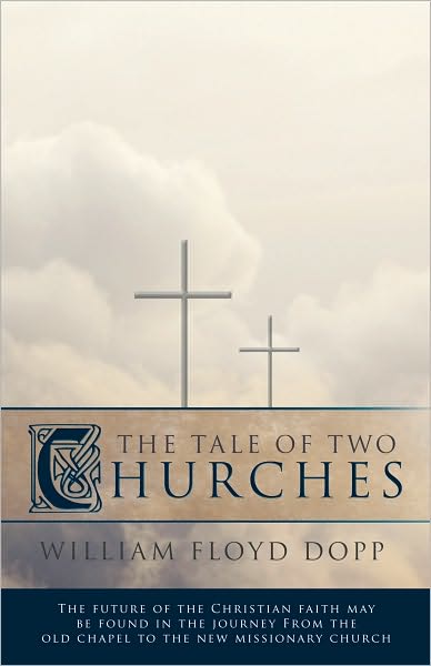 The Tale of Two Churches