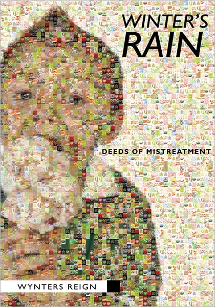 Winter's Rain: Deeds of Mistreatment