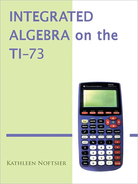 Integrated Algebra on the TI-73