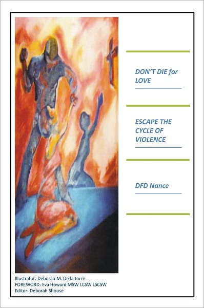Don't Die For Love: Escape the Cycle of Violence