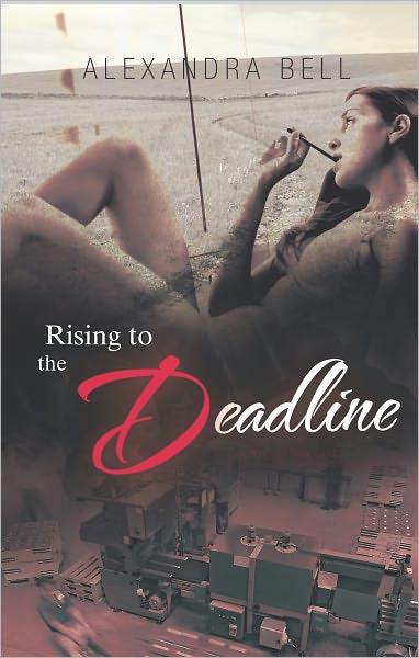 Rising to the Deadline: One Woman's Sexy Climb to the Top in Newspapers