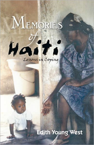 Memories Of Haiti: Lessons in Coping