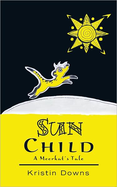 Sun Child: A Meerkat's Tale