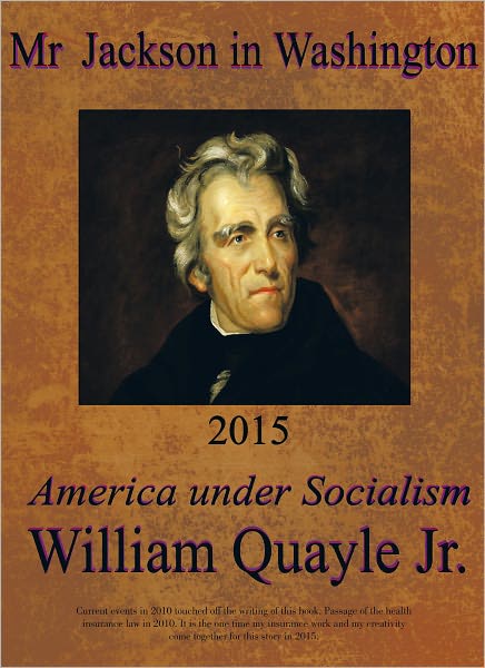 Mr Jackson in Washington 2015: America under Socialism