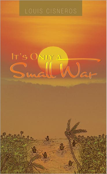 It's Only a Small War