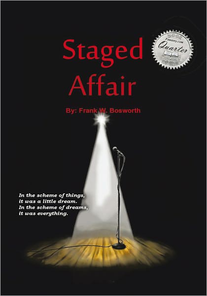 Staged Affair: . . . a dramancedy . . .