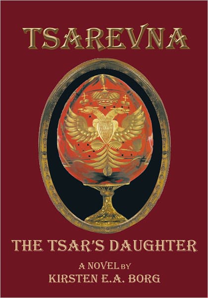 Tsarevna: The Tsar's Daughter