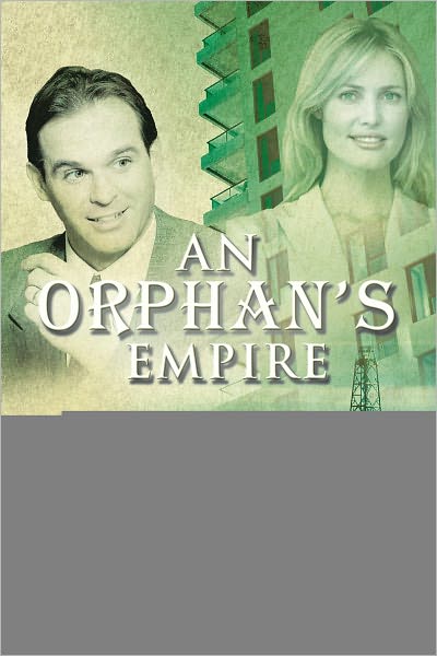 An Orphan's Empire