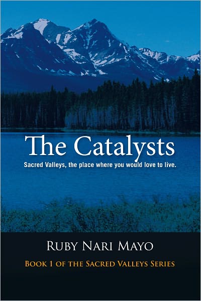 The Catalysts: Sacred Valleys, the place you would love to live