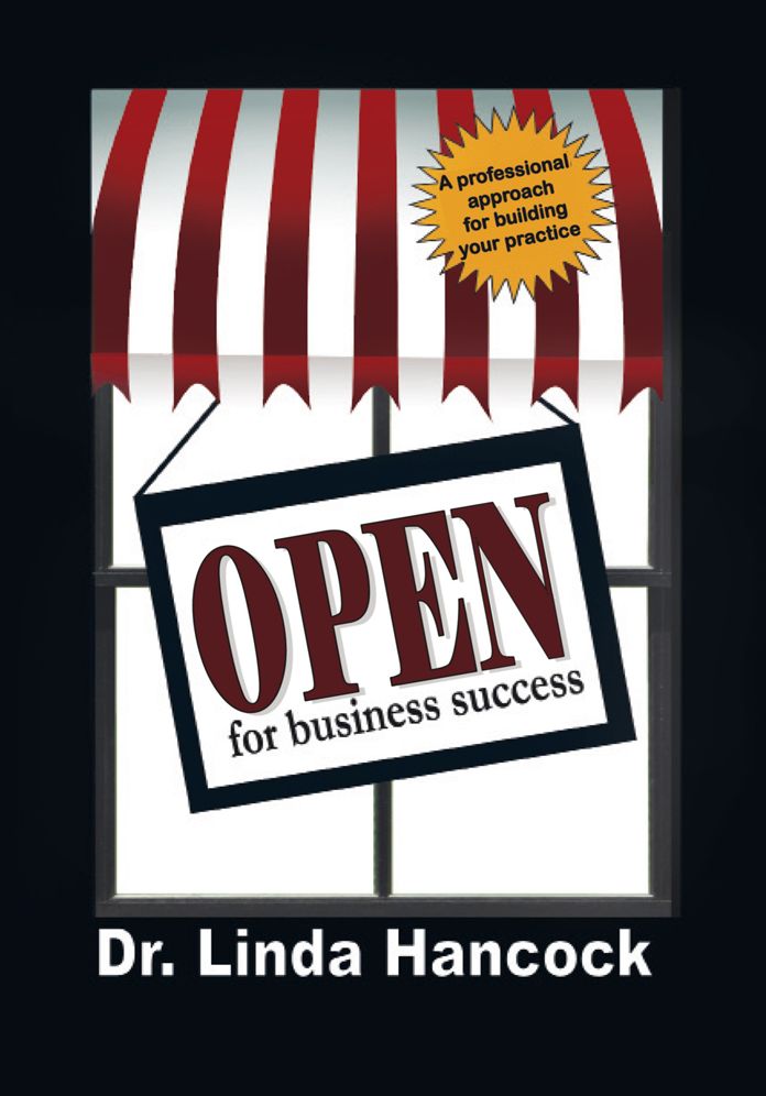 Open for Business Success: A professional approach for building your practice