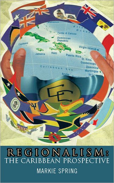 REGIONALISM: The Caribbean Prospective
