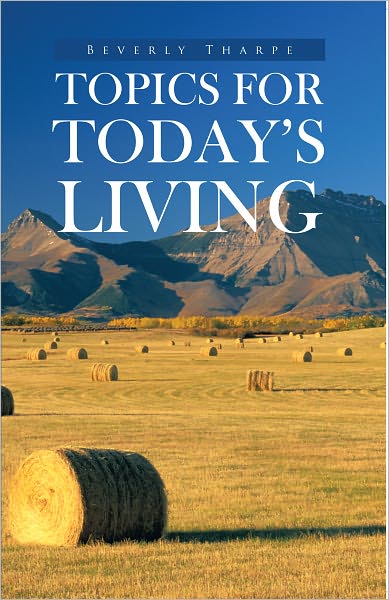 Topics for Today's Living