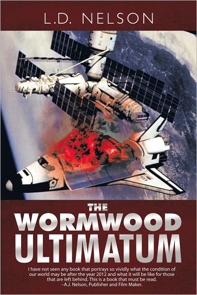 The Wormwood Ultimatum: A Novel