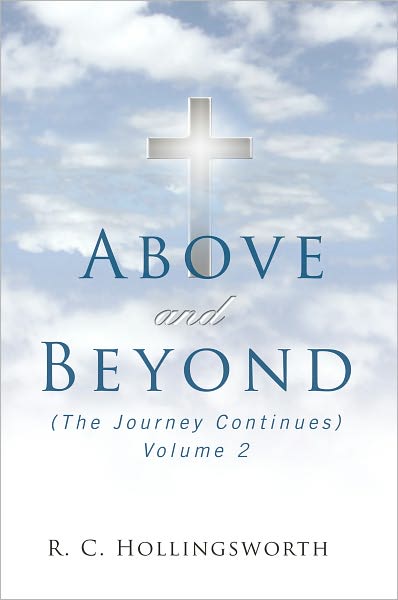 ABOVE and BEYOND: (The Journey Continues) Volume 2