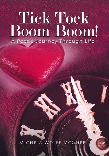 Tick Tock Boom Boom!: A Poetic Journey through Life