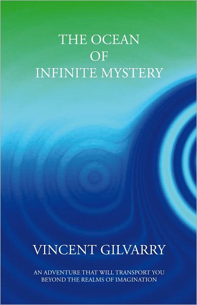 The Ocean of Infinite Mystery: An Adventure That Will Transport You Beyond the Realms of Imagination