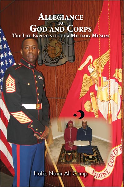Allegiance to God and Corps: The Life Experiences of a Military Muslim
