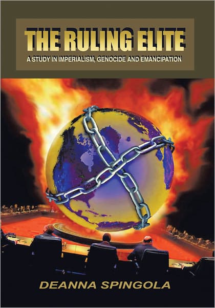 The Ruling Elite: a Study in Imperialism, Genocide and Emancipation