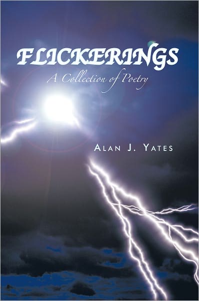 Flickerings: A Collection of Poetry