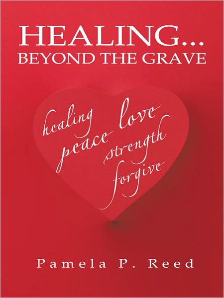 HEALING... BEYOND THE GRAVE