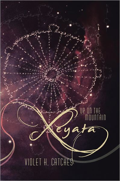 Xeyata: Up on the Mountain