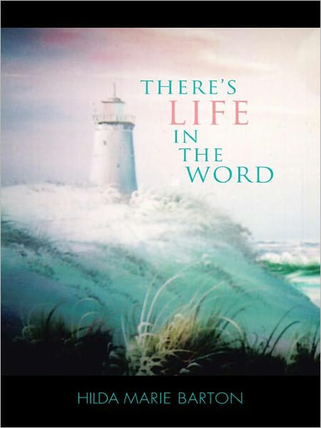 There's Life in The Word
