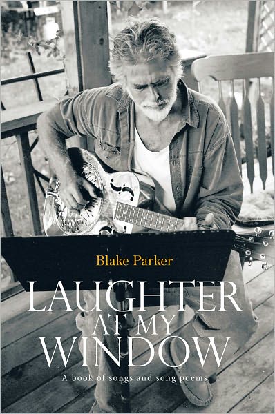 Laughter at My Window: A book of songs and song poems