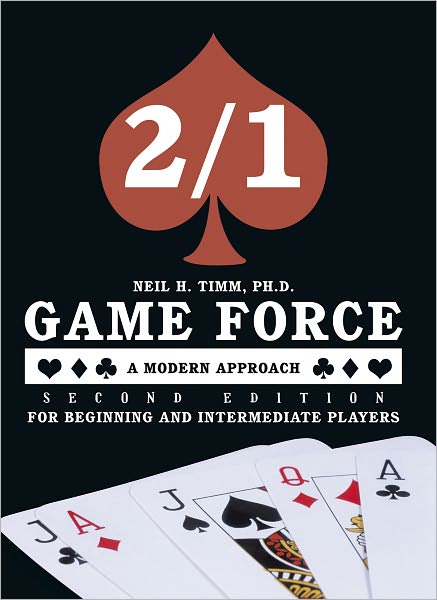 2/1 Game Force a Modern Approach - Second Edition: For Beginning and Intermediate Players