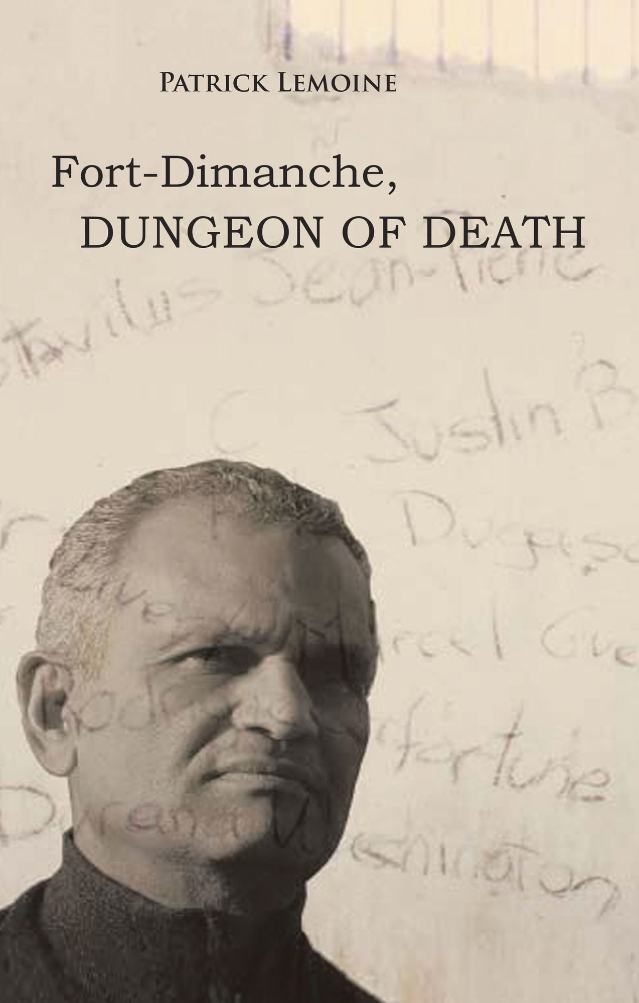 Fort-Dimanche, Dungeon of Death