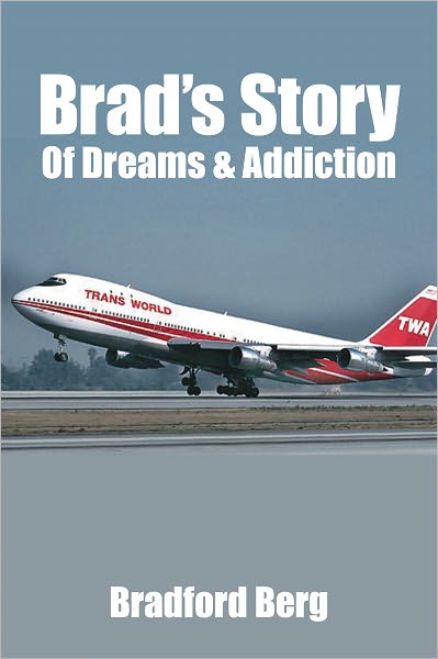 Brad's Story: Of Dreams and Addiction