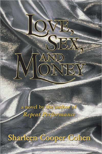 Love, Sex and Money