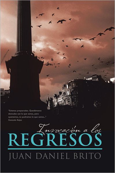 Invocación a los Regresos: Textos Poéticos y Narraciones