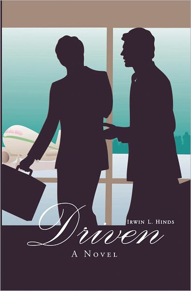 Driven: A NOVEL