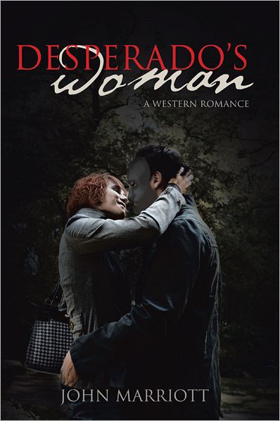 Desperado's Woman: A Western Romance