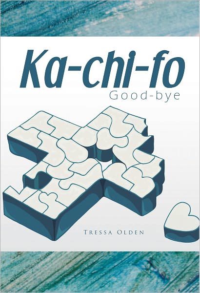Ka-chi-fo: Good-bye