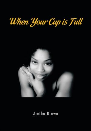 When Your Cup is Full: Write ON!