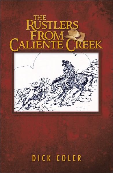 The Rustlers from Caliente Creek