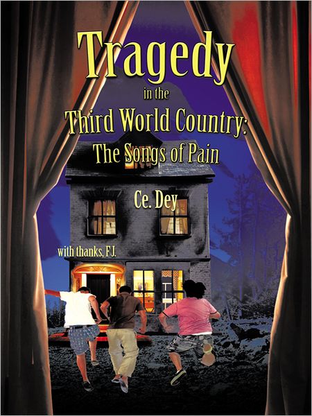 Tragedy in the Third World Country: The Songs of Pain