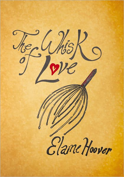 The Whisk of Love