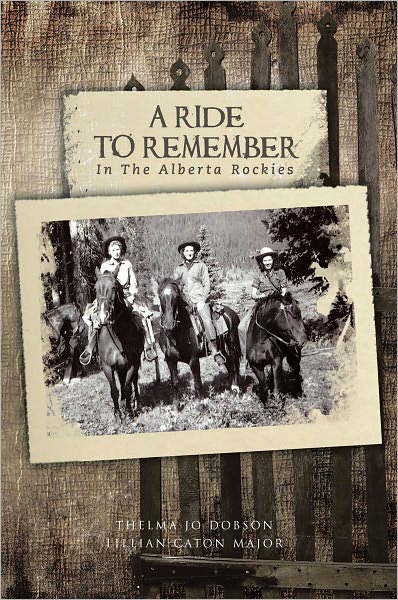 A RIDE TO REMEMBER: In The Alberta Rockies